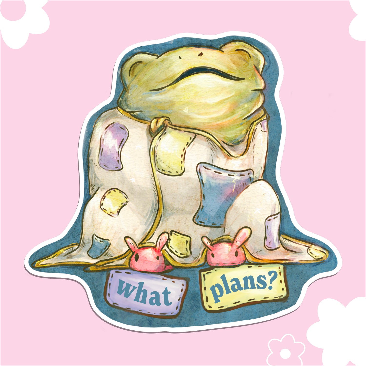 a sticker of a cute frog wrapped in a cozy quilt wearing bunny slippers with the words "What Plans?" underneath. 